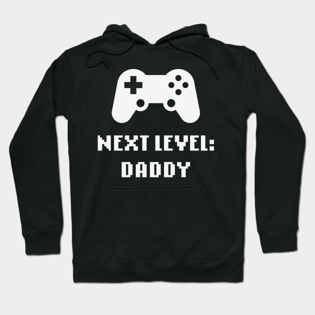 Next Level: Daddy (Dad / Expectant Father / White) Hoodie by MrFaulbaum